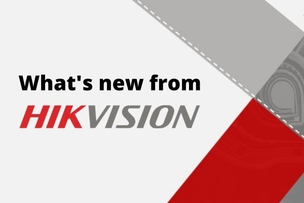What's new from Hikvision